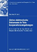 Aktive elektronische Dokumente in Telekooperationsumgebungen - Stefan Wilczek