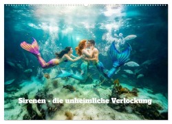 Cover-Bild zum Titel 'Sirenen - die unheimliche Verlockung (Wandkalender 2027 DIN A2 quer), CALVENDO Monatskalender' von 'Erich Ruczkowski'