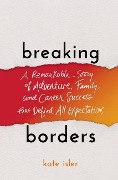 Cover-Bild zum Titel 'Breaking Borders' von 'Kate Isler'