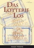 Cover-Bild zum Titel 'Jules Verne: Das Lotterie-Los (Neuerscheinung 2019)' von 'eClassica (Hrsg., Jules Verne'