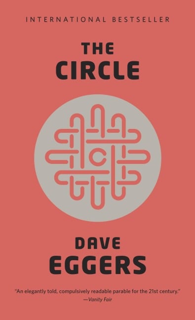 The Circle - Dave Eggers