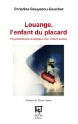 Cover-Bild zum Titel 'Louange, l'enfant du placard' von 'Christine Bouyssou-Gaucher'