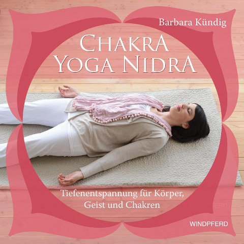 Chakra-Yoga-Nidra / mit CD - Barbara Kündig