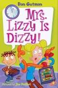 Cover-Bild zum Titel 'My Weird School Daze #9: Mrs. Lizzy Is Dizzy!' von 'Dan Gutman'