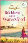 Cover-Bild zum Titel 'Rückkehr nach Watersford' von 'Louise Douglas'