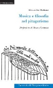 Cover-Bild zum Titel 'Musica e filosofia nel pitagorismo' von 'Alessandro Barbone'