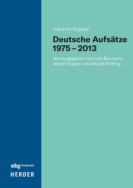 Deutsche Aufsätze 1975-2013 - Joachim Kopper