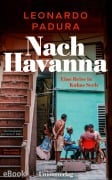 Cover-Bild zum Titel 'Nach Havanna' von 'Leonardo Padura'