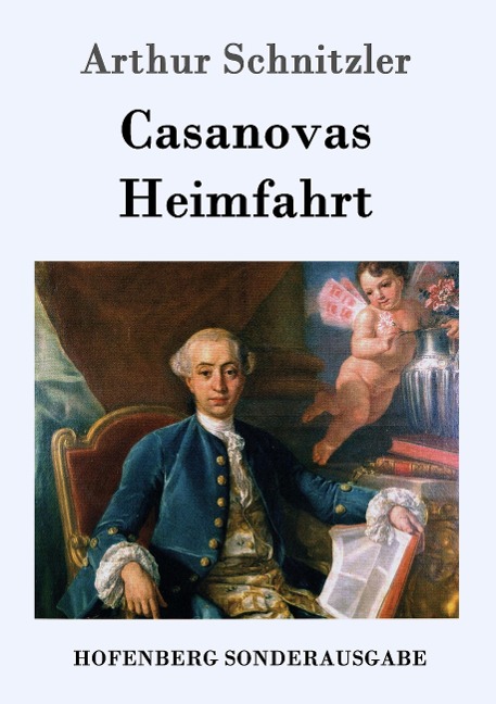 Casanovas Heimfahrt - Arthur Schnitzler