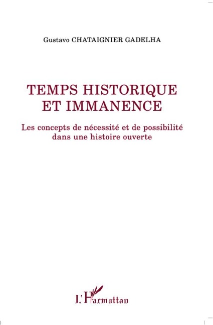 Temps historique et immanence - Gustavo Chataignier Gadelha