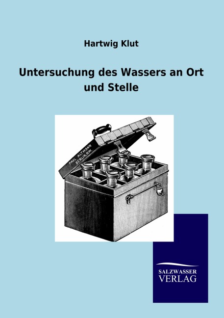 Untersuchung des Wassers an Ort und Stelle - Hartwig Klut