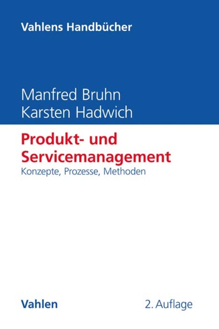 Produkt- und Servicemanagement - Manfred Bruhn, Karsten Hadwich
