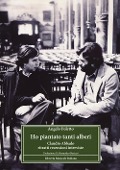 Cover-Bild zum Titel 'Ho piantato tanti alberi. Claudio Abbado. Ritratti, recensioni, interviste' von 'Angelo Foletto'