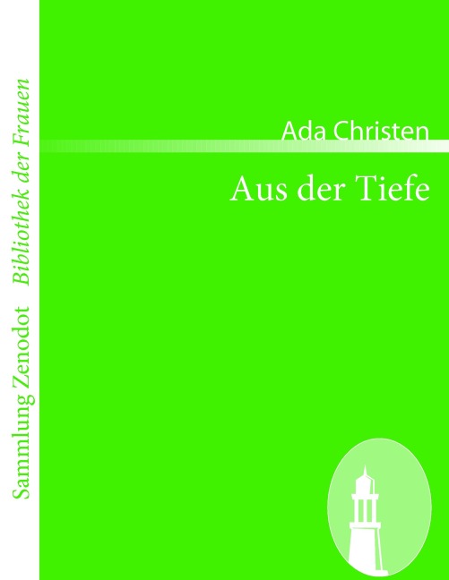Aus der Tiefe - Ada Christen