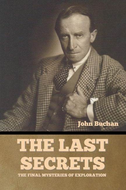 The Last Secrets - John Buchan