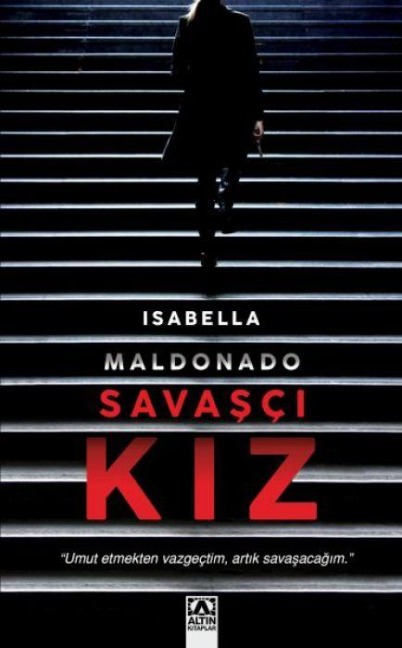 Savasci Kiz - Isabella Maldonado