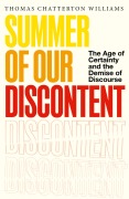 Cover-Bild zum Titel 'Summer of Our Discontent' von 'Thomas Chatterton Williams'