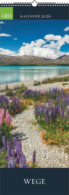 GEO Wege 2026 - Wand-Kalender - Reise-Kalender - Poster-Kalender - 25x69 - 
