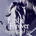 Cover-Bild zum Titel 'First & Forever: The Crescent Chronicles Book 4' von 'Alyssa Rose Ivy'