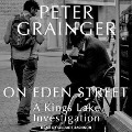On Eden Street Lib/E - Peter Grainger