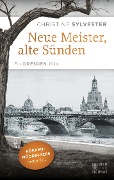 Cover-Bild zum Titel 'Neue Meister, alte Sünden' von 'Christine Sylvester'