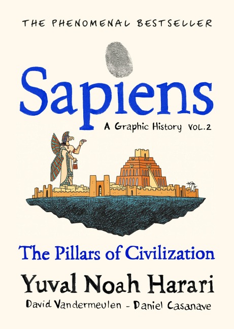 Sapiens - A Graphic History, Volume 2 - Yuval Noah Harari