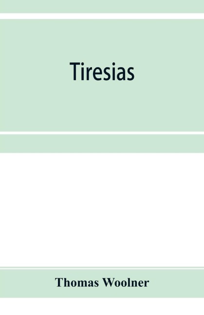Tiresias - Thomas Woolner