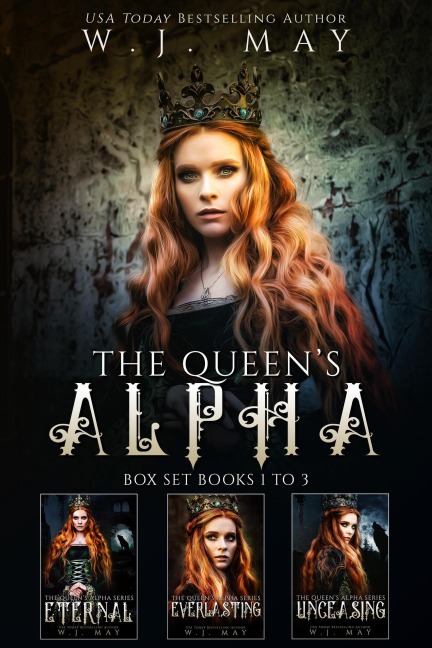 The Queen's Alpha Box Set (The Queen's Alpha Series) - W. J. May