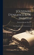 Cover-Bild zum Titel 'Souvenirs D'enfance & De Jeunesse' von ''