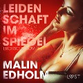 Cover-Bild zum Titel 'Leidenschaft im Spiegel: Erotische Novelle' von 'Malin Edholm'