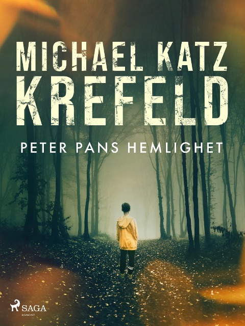 Peter Pans hemlighet - Michael Katz Krefeld