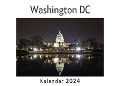 Washington DC (Wandkalender 2024, Kalender DIN A4 quer, Monatskalender im Querformat mit Kalendarium, Das perfekte Geschenk) - Anna Müller