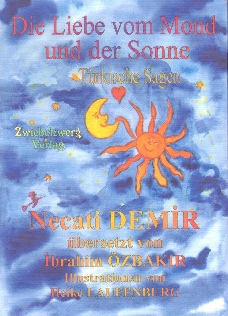 Die Liebe vom Mond und der Sonne - Necati Demir