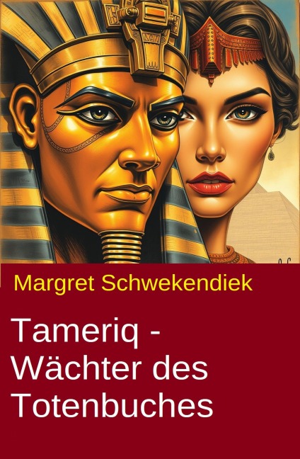 Tameriq - Wächter des Totenbuches - Margret Schwekendiek