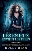 Cover-Bild zum Titel 'Les Enjeux Envient les Épées' von 'Holly Ryan'