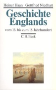 Cover-Bild zum Titel 'Geschichte Englands  Bd. 2: Vom 16. bis zum 18. Jahrhundert' von 'Heiner Haan, Gottfried Niedhart'
