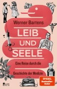 Cover-Bild zum Titel 'Leib und Seele' von 'Werner Bartens'