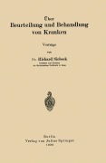 Cover-Bild zum Titel 'Über Beurteilung und Behandlung von Kranken' von 'Richard Siebeck'