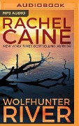 Wolfhunter River - Rachel Caine