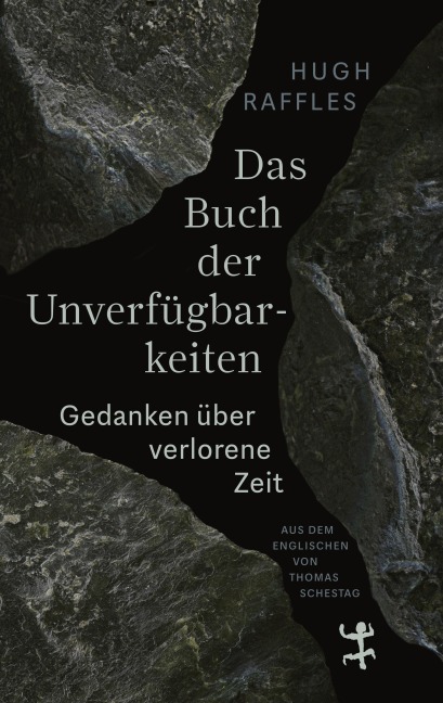 Das Buch der Unverfügbarkeiten - Hugh Raffles