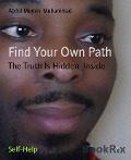 Find Your Own Path - Abdul Mumin Muhammad