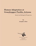 Cover-Bild zum Titel 'Human Adaptation at Grasshopper Pueblo, Arizona' von 'Joseph A Ezzo'