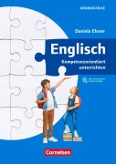Cover-Bild zum Titel 'Kompetenzorientiert unterrichten in der Grundschule' von 'Daniela Elsner'