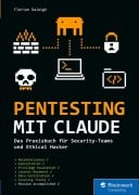 Cover-Bild zum Titel 'Pentesting mit Claude' von 'Florian Dalwigk'