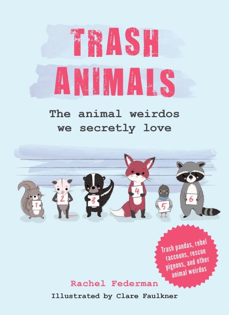 Trash Animals - Rachel Federman
