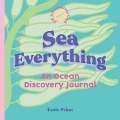 Sea Everything - Katie Pelon