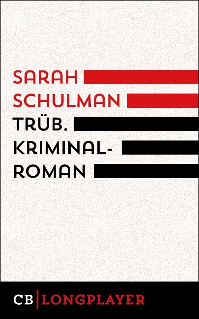 Trüb - Sarah Schulman