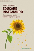 Cover-Bild zum Titel 'Educare insegnando. Ciascuno darà frutto secondo la propria specie' von 'Marco Radaelli'
