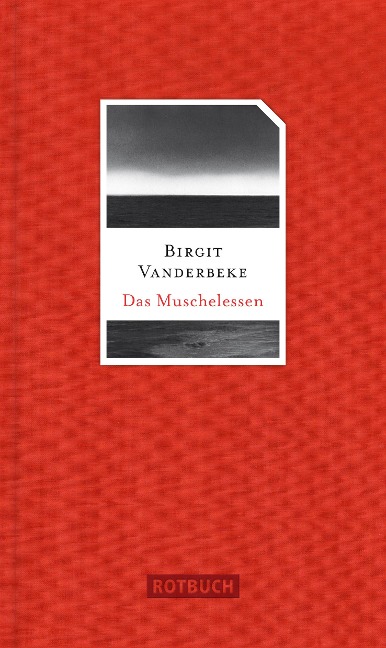 Das Muschelessen - Birgit Vanderbeke