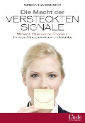 Cover-Bild zum Titel 'Die Macht der versteckten Signale' von 'Gabriele Cerwinka, Gabriele Schranz'